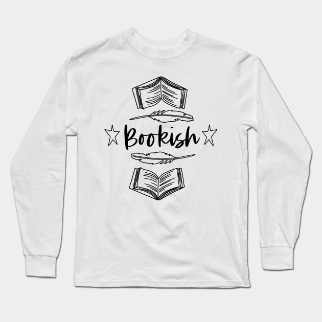 Bookish - Black Lines - Book Lover Reader Bookworm Book Nerd Alert Long Sleeve T-Shirt by Millusti